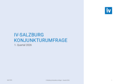 Konjunkturumfrage - 1. Quartal 2026 - IV Salzburg Konjunkturumfrage 1. Quartal 2026 - Ergebnisse - IV Salzburg